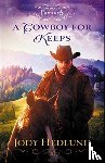 Hedlund, Jody - A Cowboy for Keeps