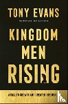 Evans, Tony - Kingdom Men Rising – A Call to Growth and Greater Influence
