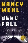 Mehl, Nancy - Dead Fall