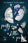 Schober, Carmen - Pretty Little Pieces