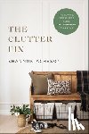 Acheson, Shannon - The Clutter Fix – The No–Fail, Stress–Free Guide to Organizing Your Home