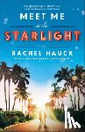 Hauck, Rachel - Hauck, R: Meet Me at the Starlight