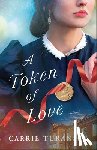 Turansky, Carrie - A Token of Love