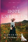 Woodhouse, Kimberley - A Hope Unburied