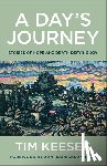 Keesee, Tim, Tada, Joni - A Day`s Journey – Stories of Hope and Death–Defying Joy