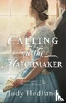 Hedlund, Jody - Calling on the Matchmaker