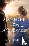 Hedlund, Jody - A Wager with the Matchmaker