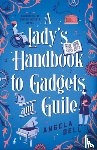 Bell, Angela - A Lady's Handbook to Gadgets and Guile