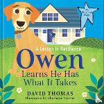 Thomas, David - Owen Learns He Has What It Takes: A Lesson in Resilience