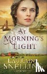 Snelling, Lauraine, Giron, Kiersti - At Morning's Light