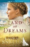Snelling, Lauraine - Land of Dreams