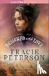 Peterson, Tracie - Designed with Love