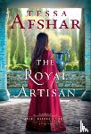 Afshar, Tessa - The Royal Artisan