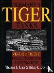 Jentz, Thomas L. - Germany's Tiger Tanks