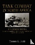 Jentz, Thomas L. - Tank Combat in North Africa