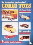 Manzke, Bill - The Unauthorized Encyclopedia of Corgi Toys