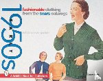 Smith, Desire - Fashionable Clothing from the Sears Catalog