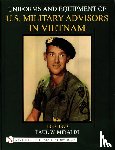 Miraldi, Paul - Uniforms & Equipment of U.S. Military Advisors in Vietnam