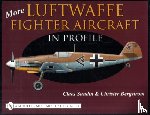 Sundin, Claes - More Luftwaffe Fighter Aircraft in Profile