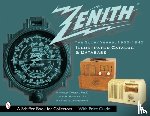 Cones, Harold - Zenith Radio, The Glory Years, 1936-1945: Illustrated Catalog and Database