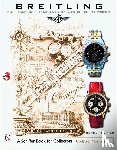 Richter, Benno - Breitling - The History of a Great Brand of Watches 1884 to the Present