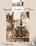 Byne, Mildred Stapley, Byne, Arthur - Spanish Gardens & Patios