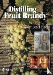 Pischl, Josef - Distilling Fruit Brandy