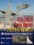 Elward, Brad - The Boeing F/A-18E/F Super Hornet & EA-18G Growler