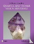 Lauf, Robert J. - Collector's Guide to Quartz and Other Silica Minerals