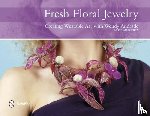 Andrade, Wendy - Fresh Floral Jewelry