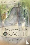 Sophia Kelly Shultz - Stone Circle Oracle: Transformation Through Meditation