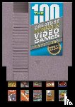 Weiss, Brett - The 100 Greatest Console Video Games