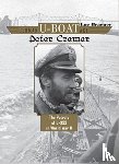 Braeuer, Luc - German U-Boat Ace Peter Cremer