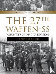 Afiero, Massimiliano - The 27th Waffen-SS Volunteer Grenadier Division Langemarck