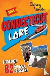 Lamothe, Zachary - More Connecticut Lore