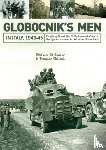 Di Giusto, Stefano, Chiussi, Tommaso - Globocnik’s Men in Italy, 1943-45
