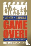 Owen, Luke - Lights, Camera, Game Over!