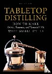 Moller, Kai - Tabletop Distilling