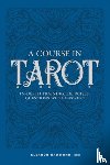 Hammond, Eleanor - A Course in Tarot
