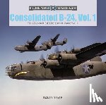 Doyle, David - Consolidated B-24 Vol.1