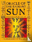Smith, Caroline, Astrop, John - Oracle of the Radiant Sun: Astrology Cards to Illuminate Your Life