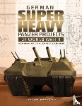 Frohlich, Michael - German Superheavy Panzer Projects of World War II