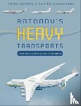 Gordon, Yefim, Komissarov, Dmitriy - Antonov's Heavy Transports