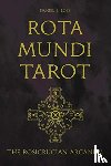 Loeb, Daniel E. - Rota Mundi Tarot: The Rosicrucian Arcanum