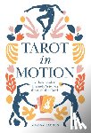 Jacobs, Miriam - Tarot in Motion