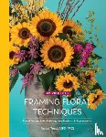 Tucci, Renee - Framing Floral Techniques