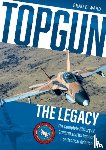 Elward, Brad - TOPGUN: The Legacy