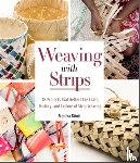 Kunti, Monika - Weaving with Strips
