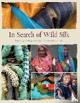 Selk, Karen - In Search of Wild Silk