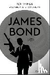 Dorflinger, Michael - 101 Things You Should Know about James Bond 007